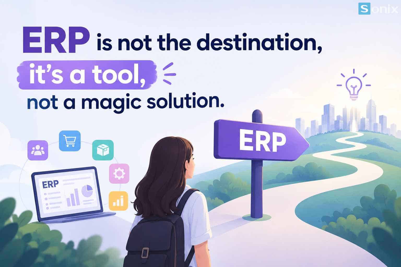 ERP không phải đích đến, là công cụ hỗ trợ quản lý doanh nghiệp hiệu quả.